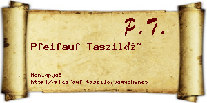 Pfeifauf Tasziló névjegykártya